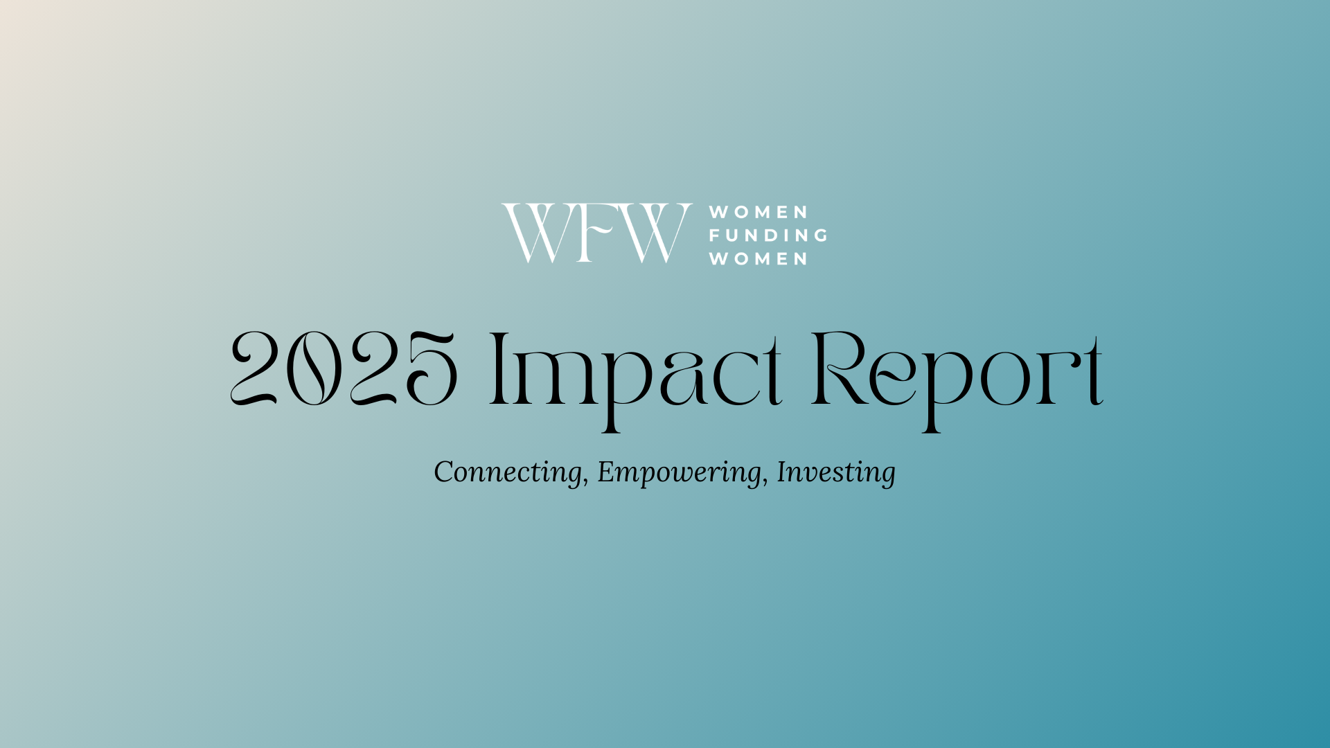 The WFW 2025 Impact Report The WFW 2025 Impact Report